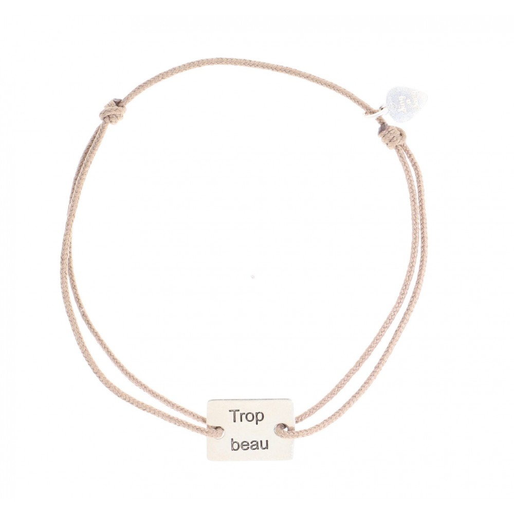 Bracelet plaque Trop beau, Argent 925/000 sur cordon Bracelet plaque Trop beau, Argent 925/000 sur cordon
